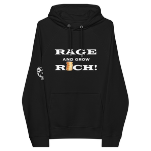 RAGE & GROW RICH HOODIE