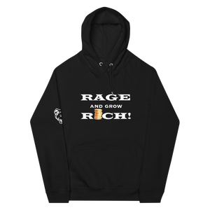 RAGE & GROW RICH HOODIE